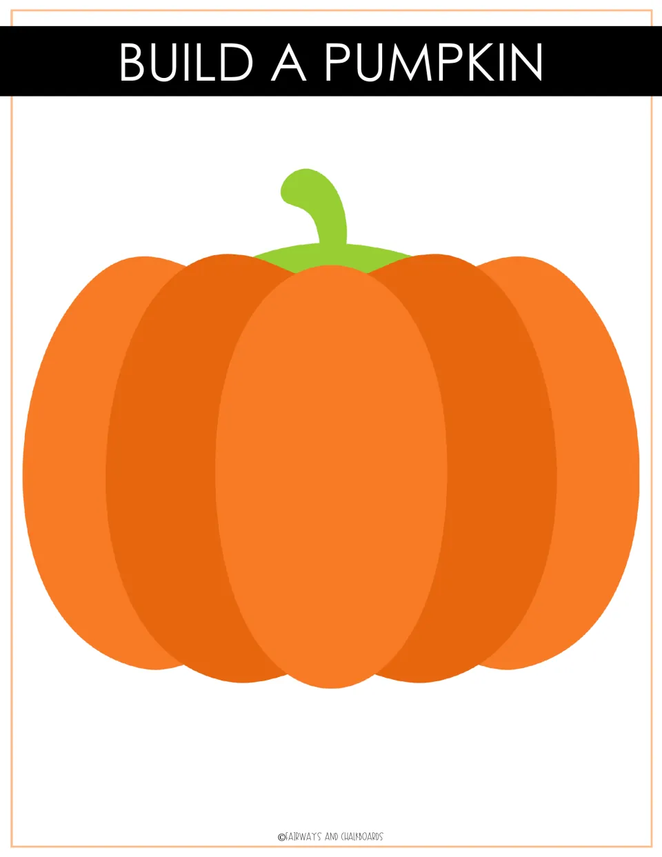 Build a pumpkin: a large blank pumpkin where children add cut-out eyes, nose and mouth shapes to make a jack-o'-lantern