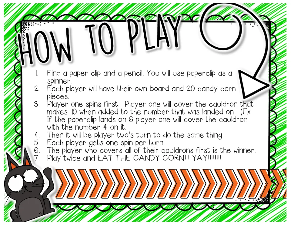 How to Play: spin a paper clip spinner and cover the cauldron that makes 10 with the spun number, using candy corn