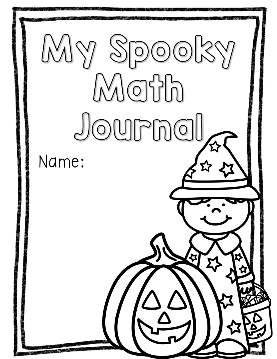 Student cover option reads 'My Spooky Math Journal,' with a name prompt and a wizard and pumpkin to color.