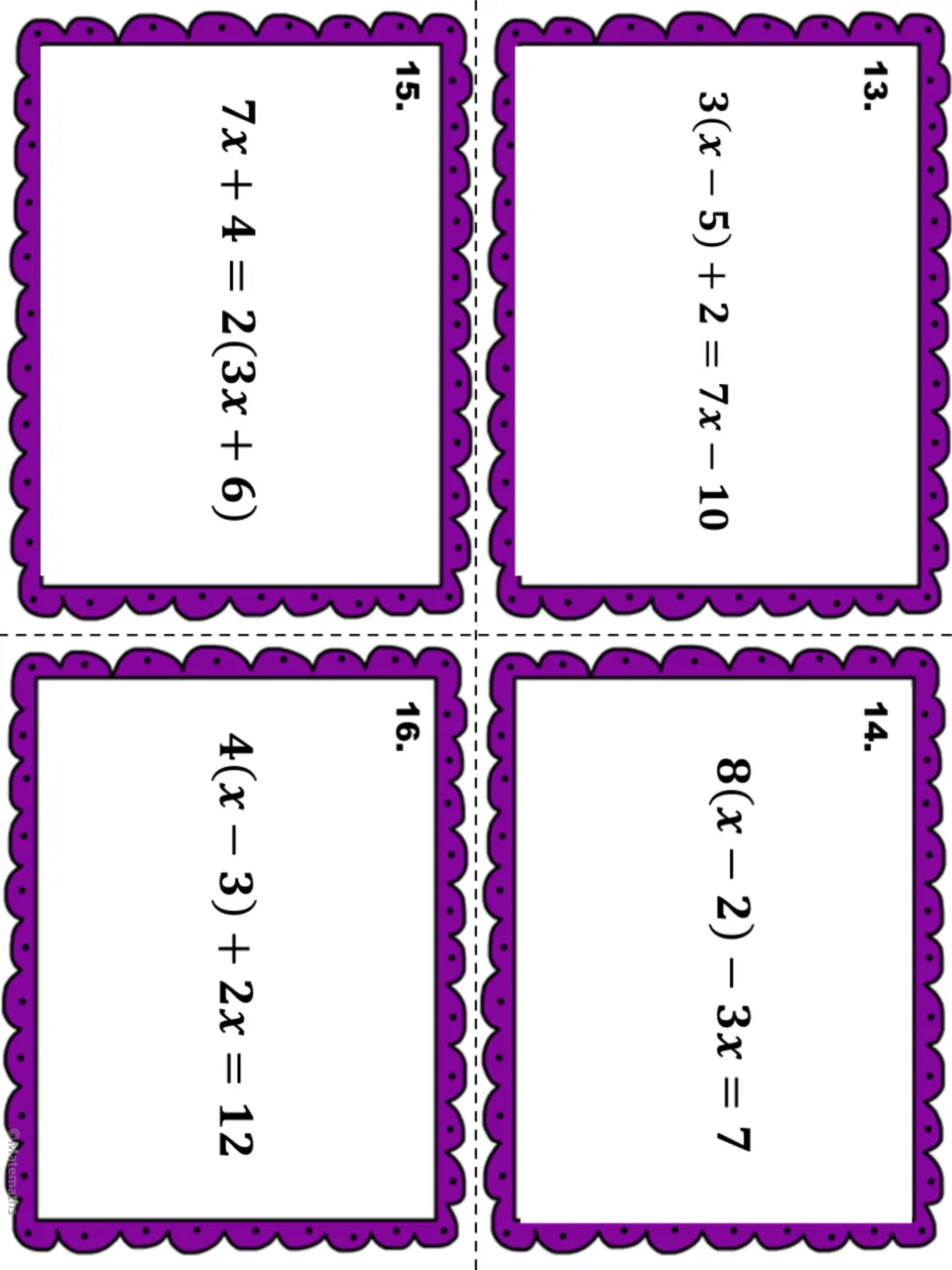 Task cards 13-16: students solve 3(x - 5) + 2 = 7x - 10, 8(x - 2) - 3x = 7, 7x + 4 = 2(3x + 6) and 4(x - 3) + 2x = 12