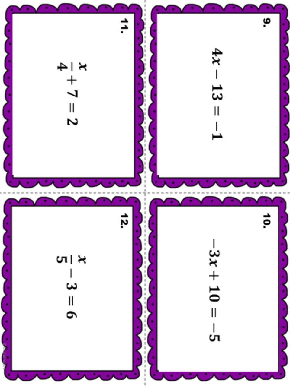 Task cards 9 to 12 solving equations in two steps: 4x - 13 = -1, -3x + 10 = -5, x/4 + 7 = 2 and x/5 - 3 = 6