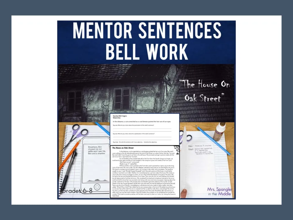 Cover: Mentor Sentences Bell Work for The House on Oak Street, Grades 6-8, showing the story, a question sheet and notebook