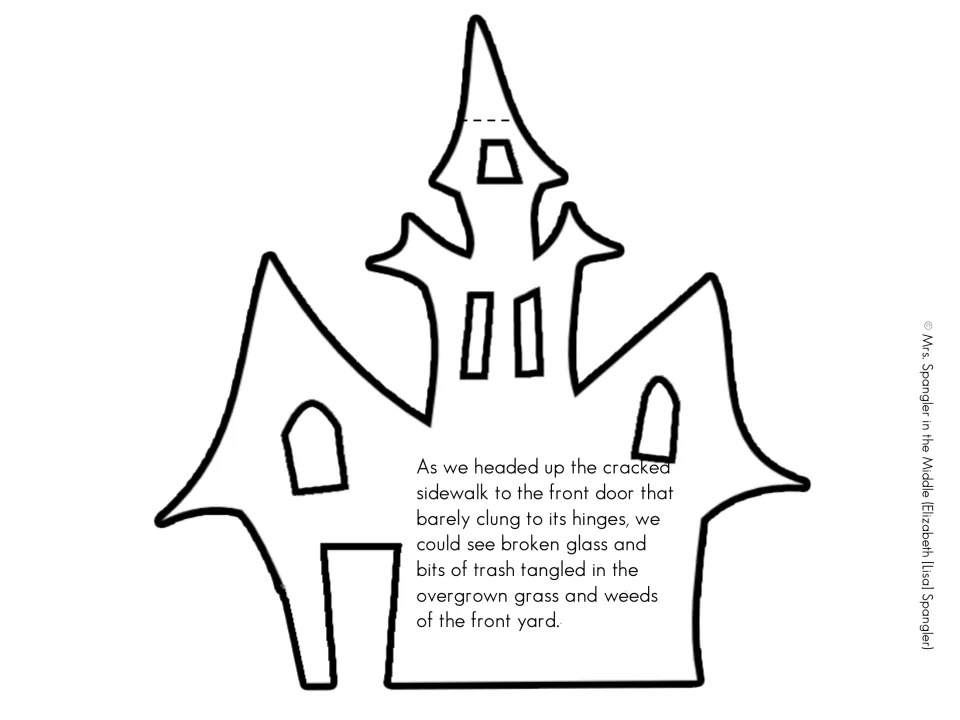 Haunted house notebook cut-out printed with the Week Two sentence 'As we headed up the cracked sidewalk...'