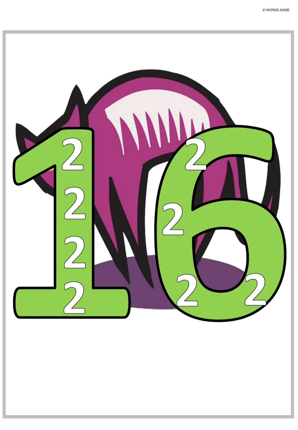 Multiplication and repeated addition poster for 16, showing eight small 2s inside the large digits.