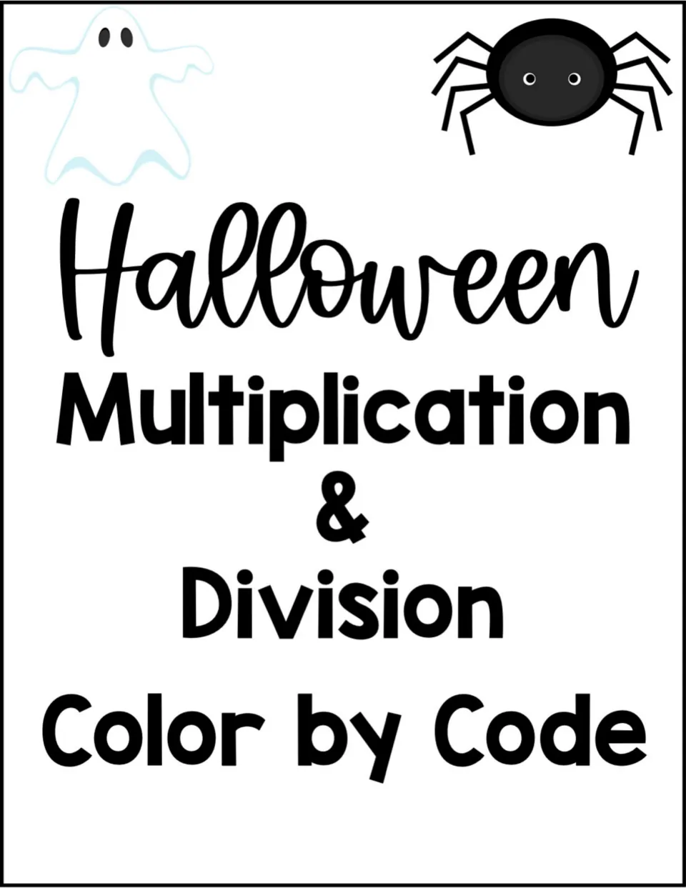 Cover for a Halloween multiplication and division colour-by-code set, with a ghost and a spider in the corners
