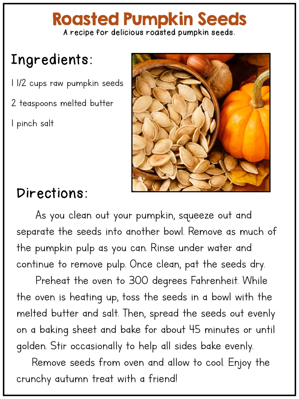 Roasted Pumpkin Seeds recipe: students read the ingredients and directions for cleaning, seasoning and baking seeds