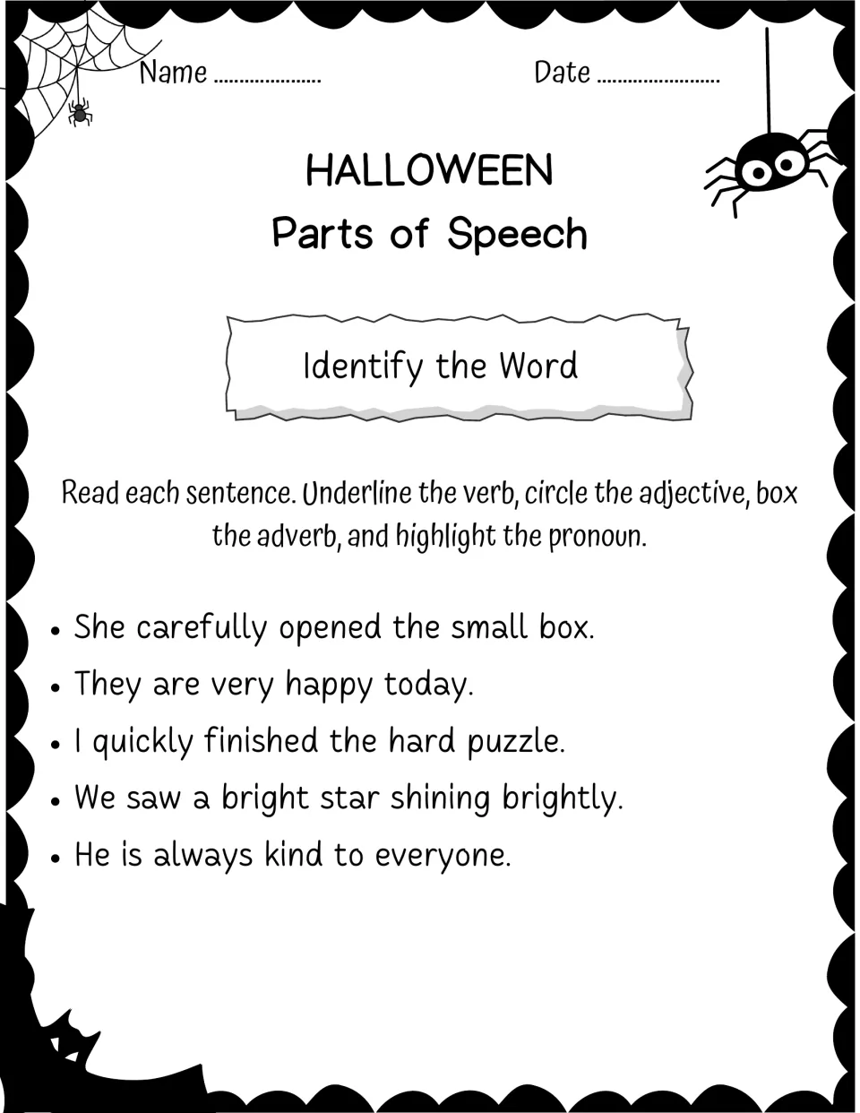 Identify verbs, adjectives, adverbs, and pronouns in five sentences, including 'He is always kind to everyone.'