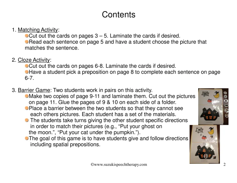 Contents and directions for three preposition games: picture matching, cloze sentences and a two-player barrier game