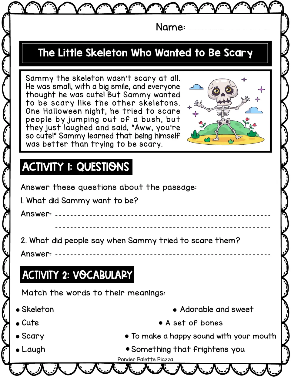 The Little Skeleton Who Wanted to Be Scary: students answer 2 questions about Sammy and match skeleton, cute, scary, laugh
