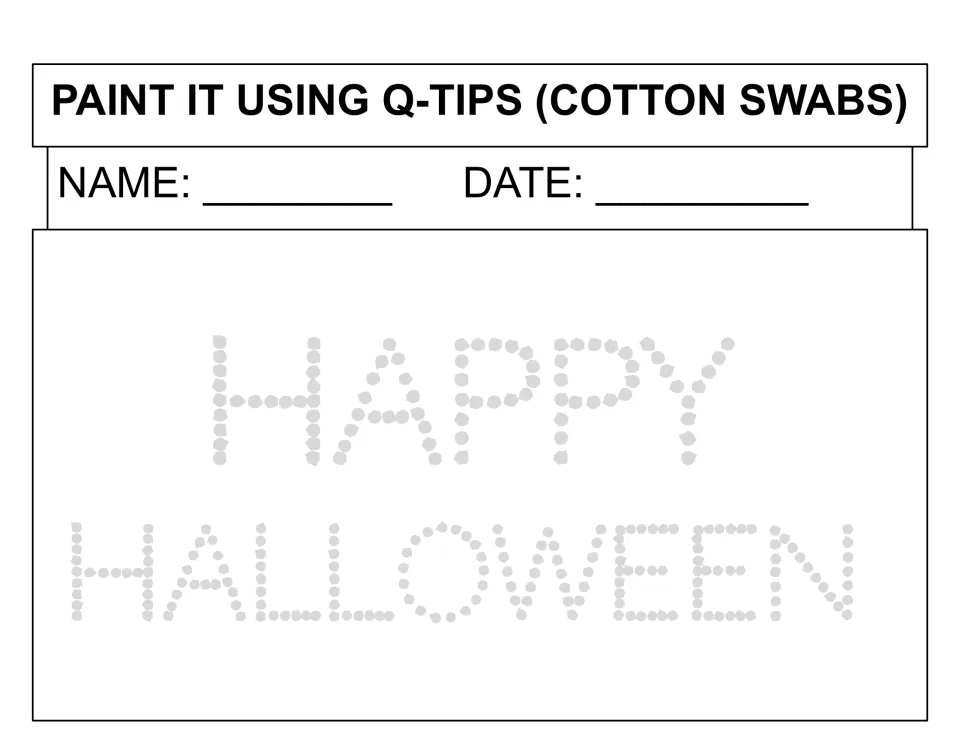Q-tip painting: students dab paint with cotton swabs over dotted letters spelling HAPPY HALLOWEEN, then add name and date