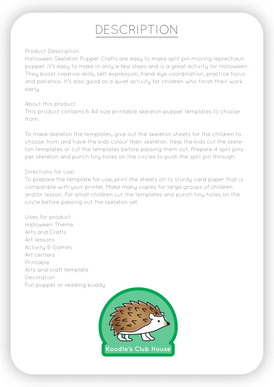 Description page: 6 A4 skeleton templates; children color, cut out and join the bones with 4 split pins at the circles