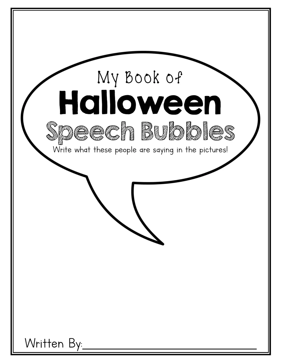 My Book of Halloween Speech Bubbles booklet cover: students write their name on the Written By line before filling the book