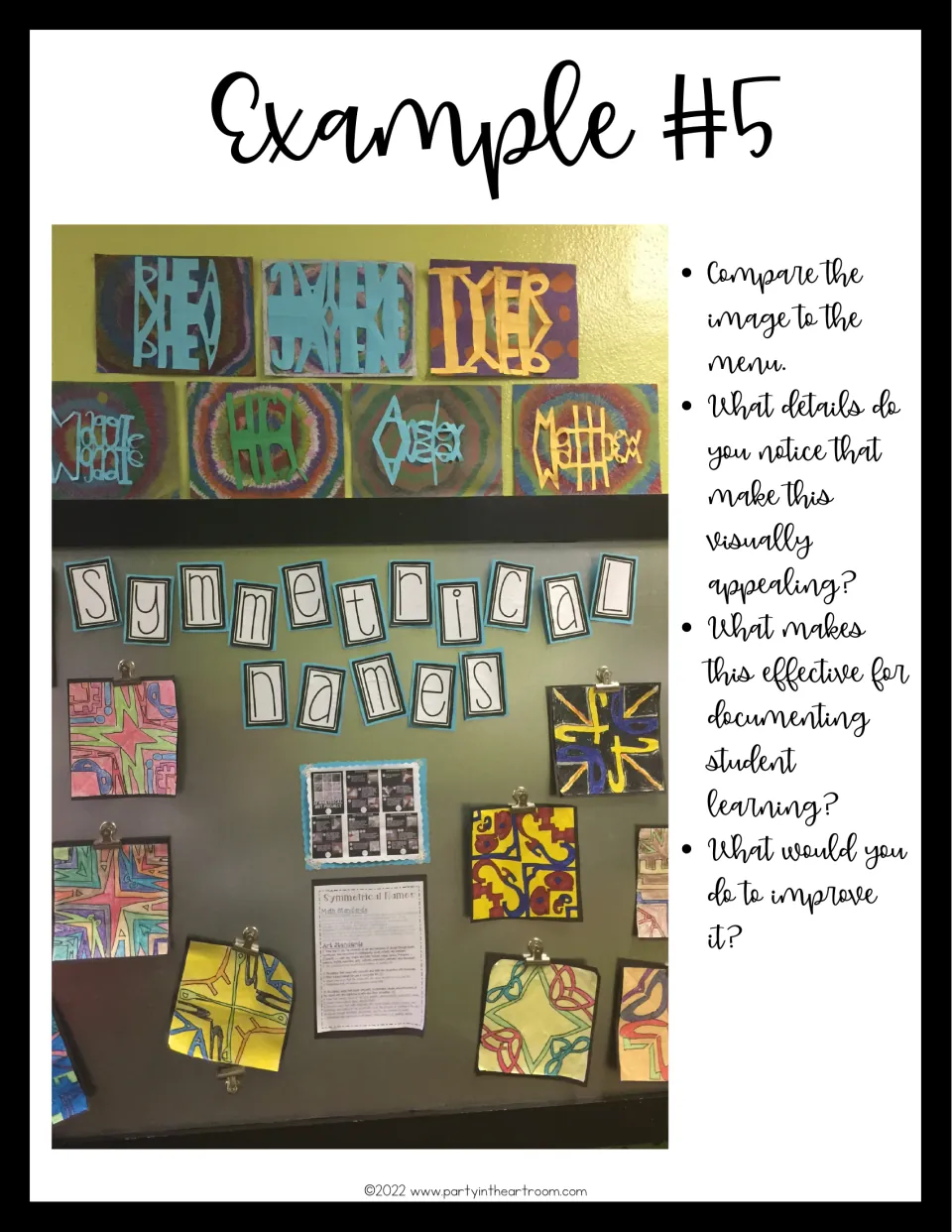 Example 5: Symmetrical Names hallway display of student name art with a standards sheet, plus questions to compare to menu