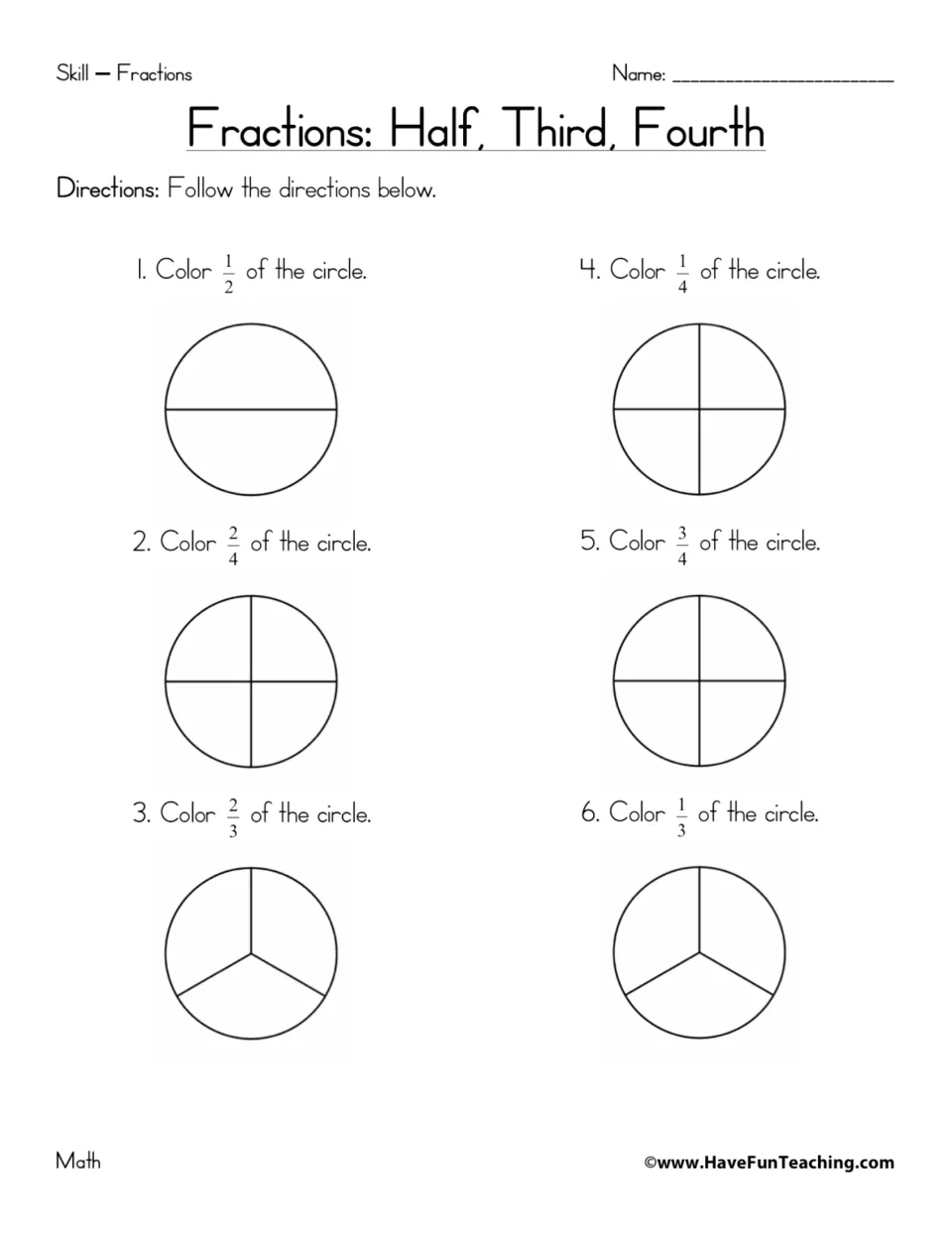 Fractions: Half, Third, Fourth: students color 1/2, 2/4, 2/3, 1/4, 3/4 and 1/3 of six circles split into equal parts