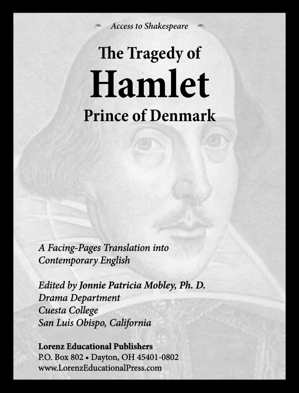 The Tragedy of Hamlet, Prince of Denmark cover with a Shakespeare portrait, edited by Jonnie Patricia Mobley, Ph.D.