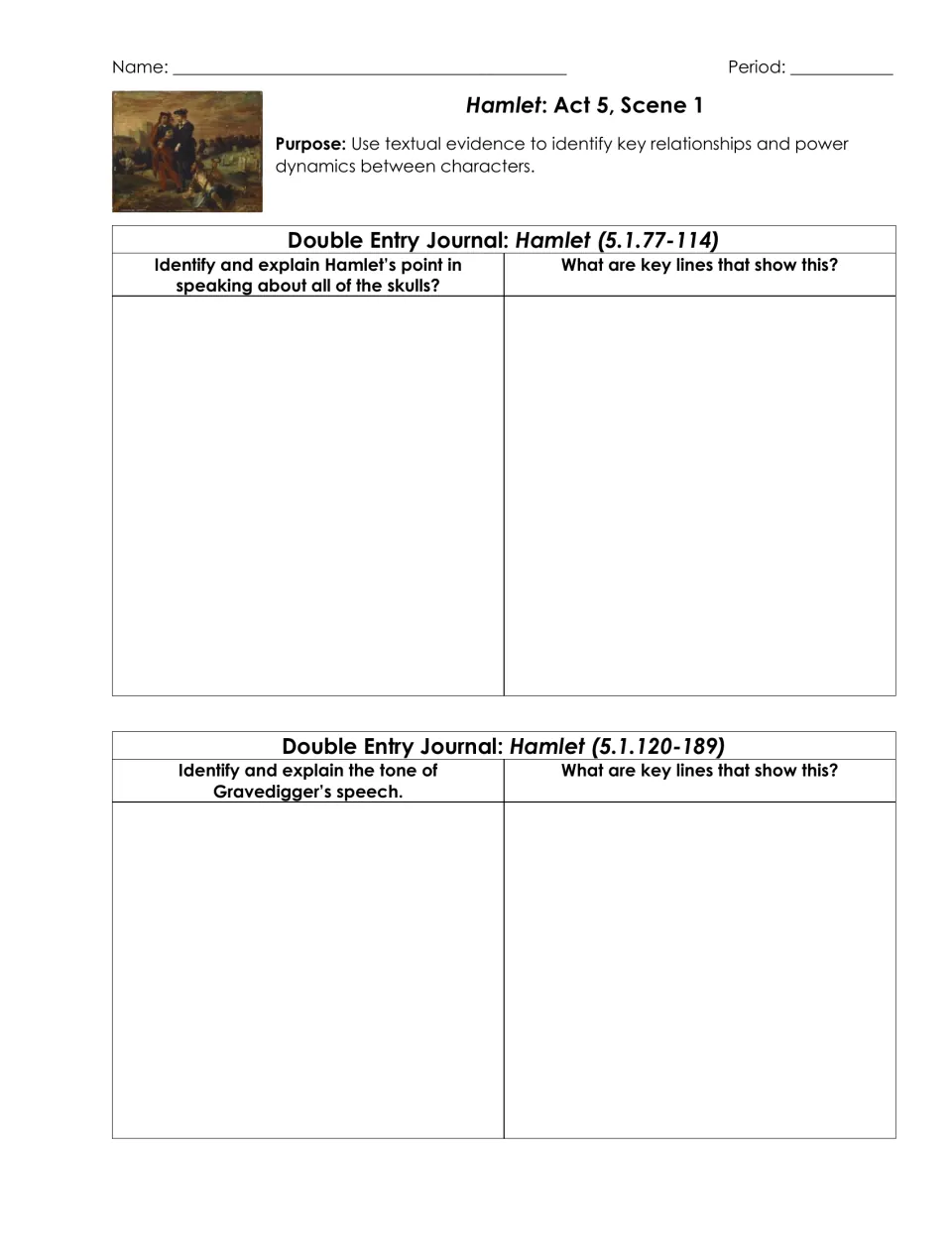 Hamlet Act 5, Scene 1 journals: students explain Hamlet's point about the skulls and the Gravedigger's tone with key lines