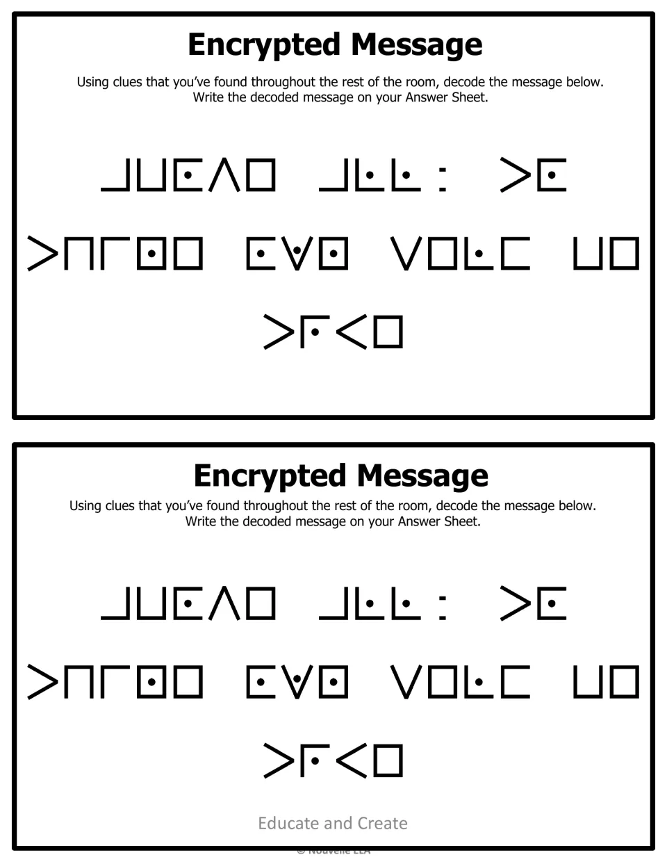 Encrypted message in pigpen-style symbols for students to decode using clues from the room; two copies per page