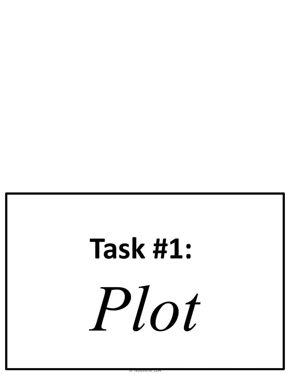 Station sign reading Task #1: Plot, to post where students sequence the plot cards