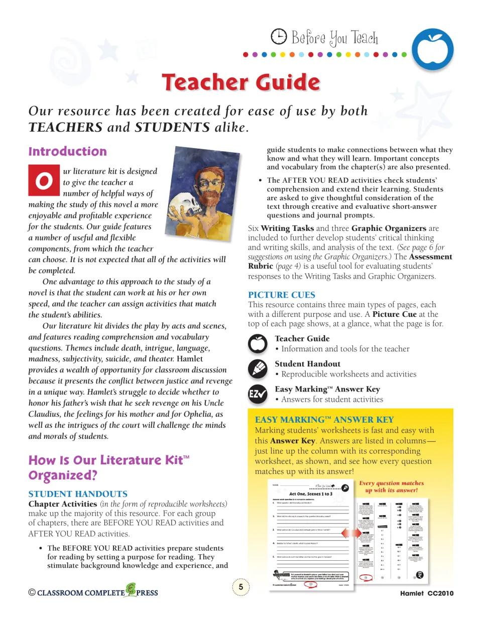 Teacher guide explains before- and after-reading activities, six writing tasks, and three graphic organizers.