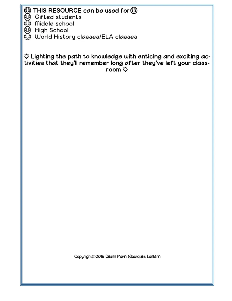Suggested audiences for the resource: gifted students, middle school, high school, and world history or ELA classes
