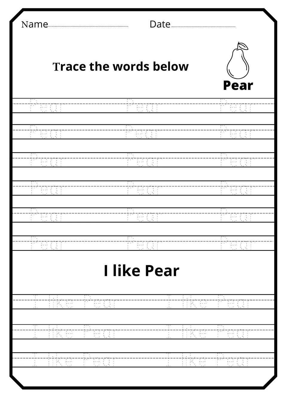 Pear tracing practice: students trace the short dotted word Pear 18 times, then trace the sentence I like Pear six times