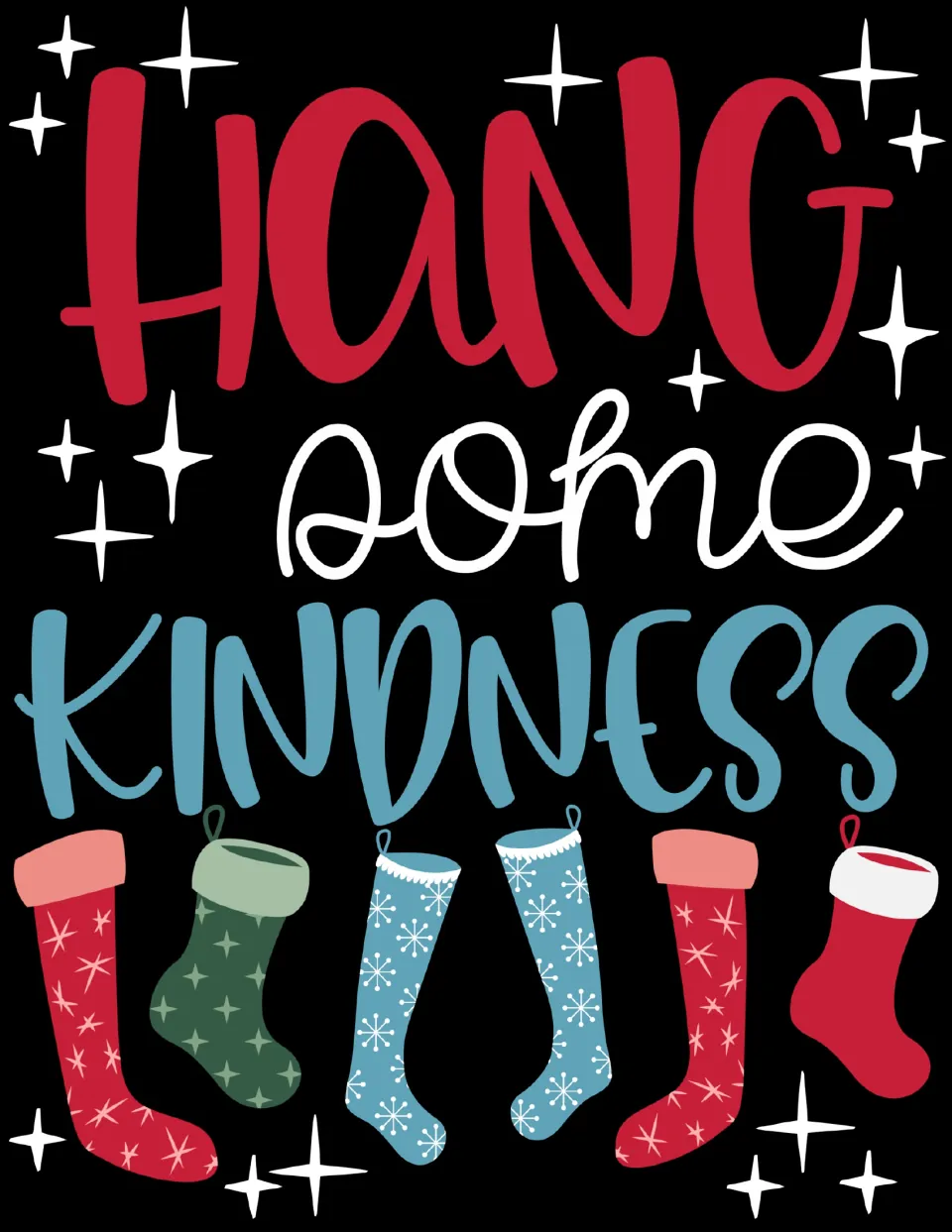 Full-color Christmas poster reading 'Hang some kindness' in red, white and blue lettering above six patterned stockings