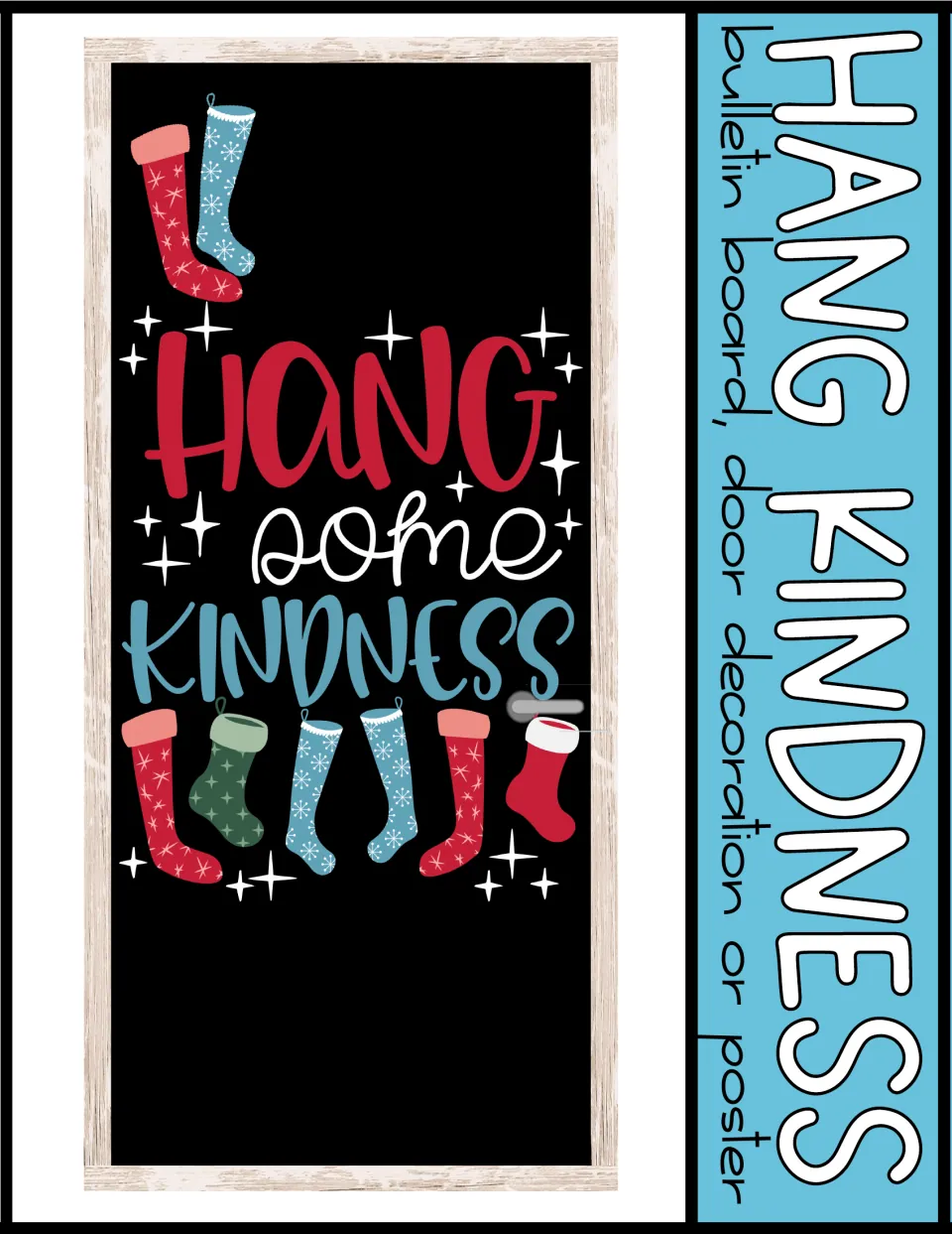 Cover: door mockup showing 'Hang some kindness' with stockings, labeled for bulletin board, door decoration or poster