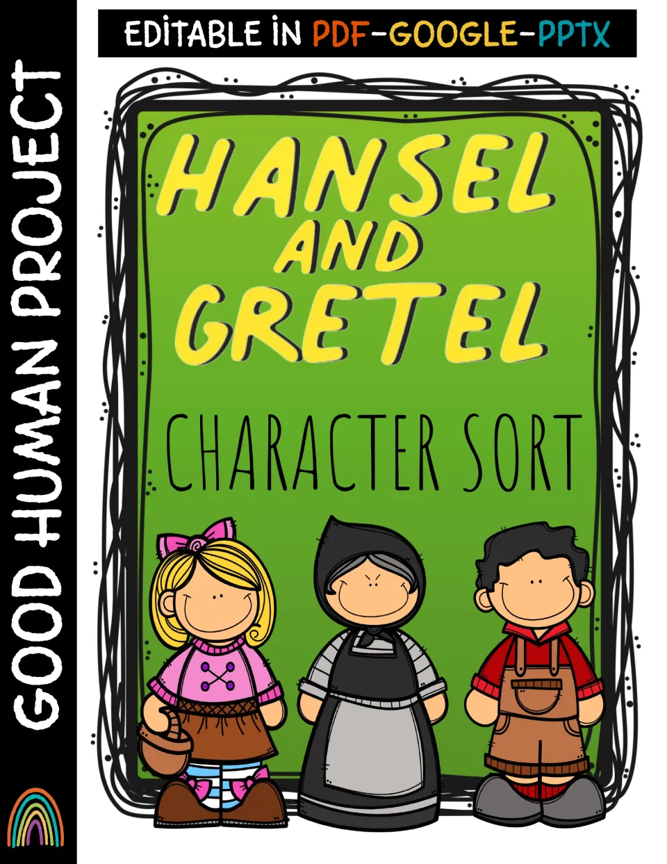 Hansel and Gretel Character Sort cover showing Gretel, the witch and Hansel, marked editable in PDF, Google and PPTX