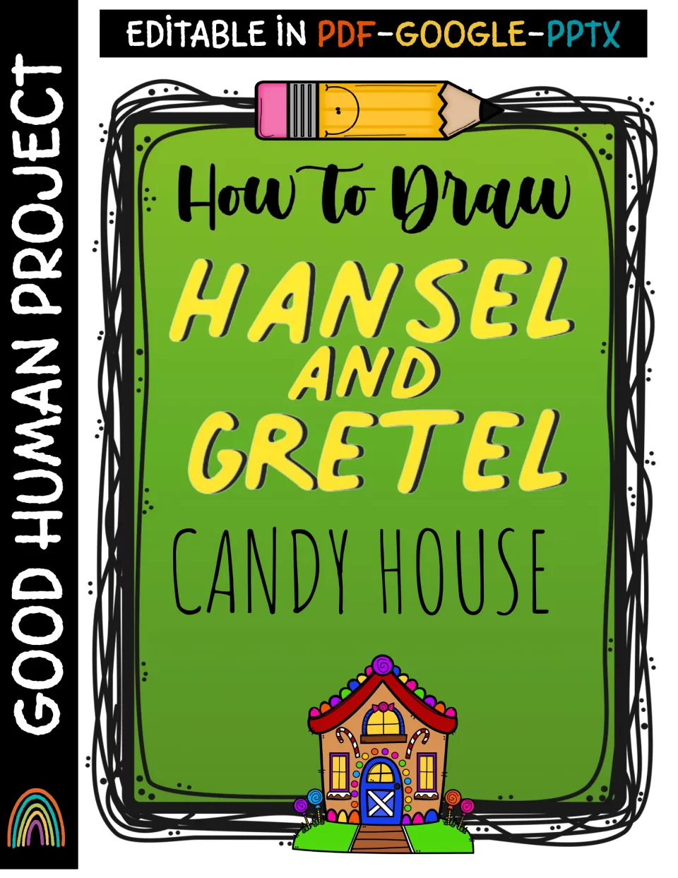 How to Draw Hansel and Gretel Candy House cover, editable in PDF, Google and PPTX, with a colorful gingerbread house