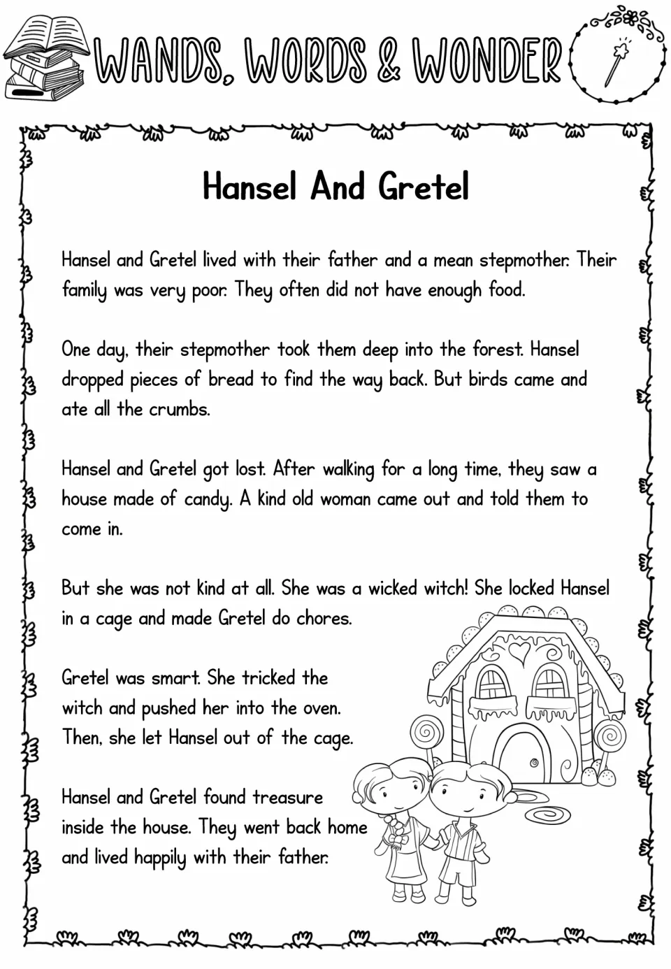 Easy Hansel and Gretel reading passage tells how the children get lost, escape a witch, and return home.