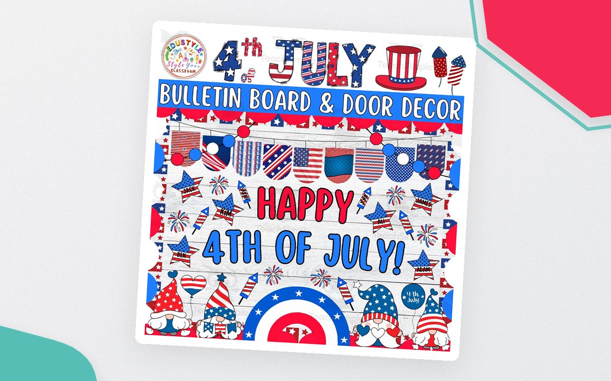 Happy 4th of July!: Independence Day Bulletin Board & Door Decor Kit preview