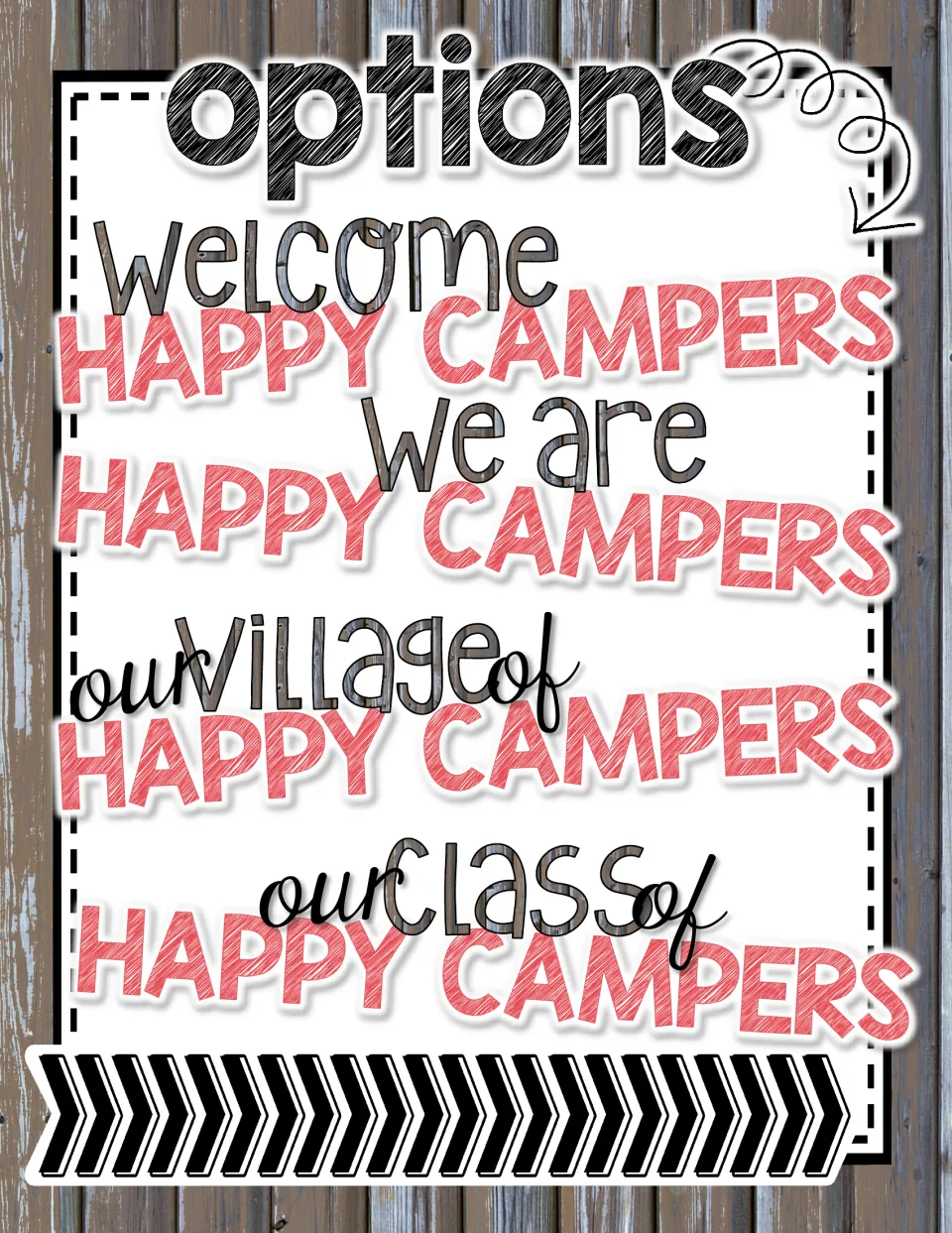 Bulletin board header options pair Happy Campers with Welcome, We are, our Village of, or our Class of