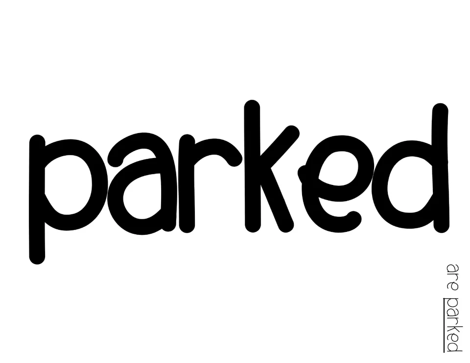 Bulletin board word "parked" in large bold lowercase black print, one cut-out word that follows "are" in the title