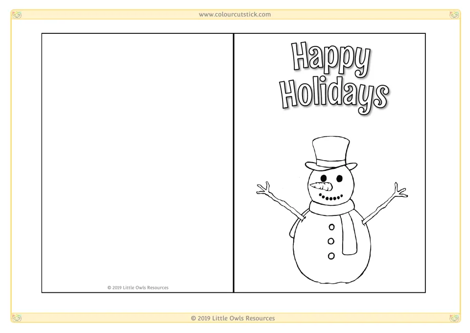 Simple snowman card: students color a snowman with carrot nose, top hat and scarf below Happy Holidays and write inside