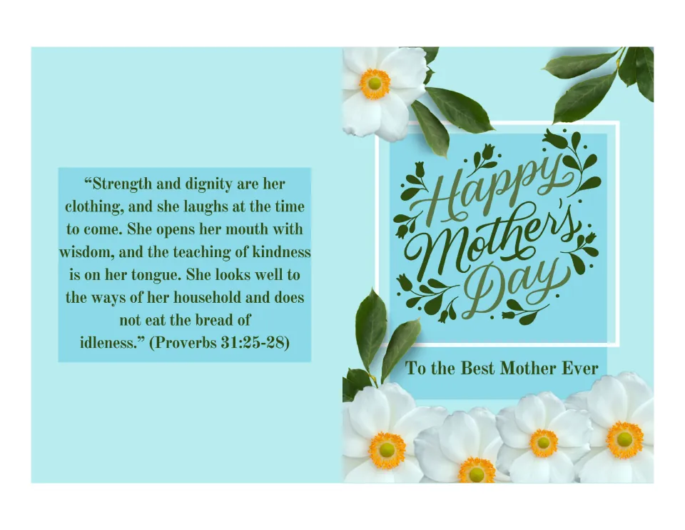Light blue Mother's Day card with white flowers, 'To the Best Mother Ever' on front and Proverbs 31:25-28 inside