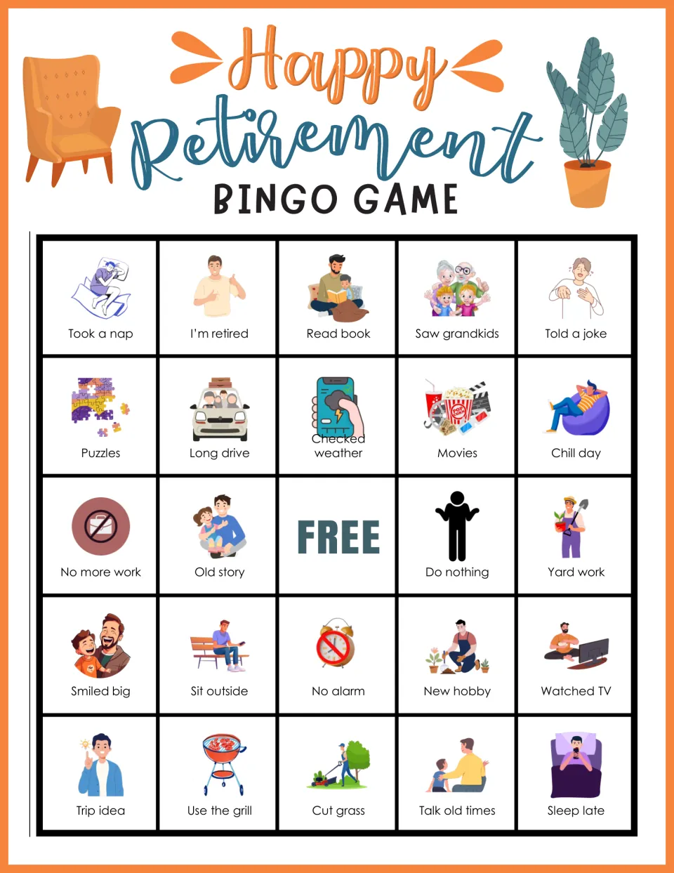 Retirement bingo card led by Took a nap, I'm retired and Read book, with Chill day and Talk old times squares