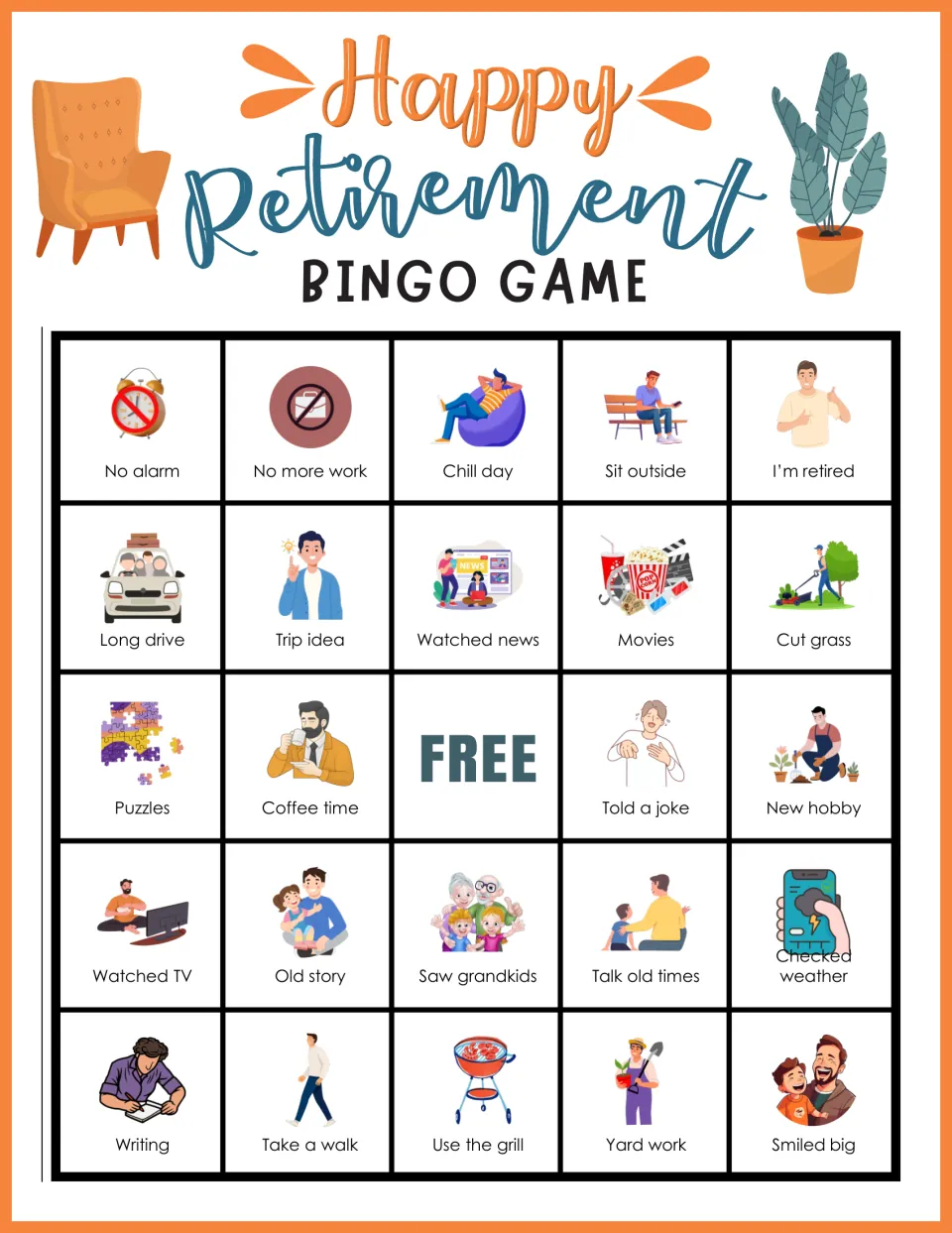 Retirement bingo card beginning No alarm, No more work, Chill day and Sit outside, ending with Smiled big