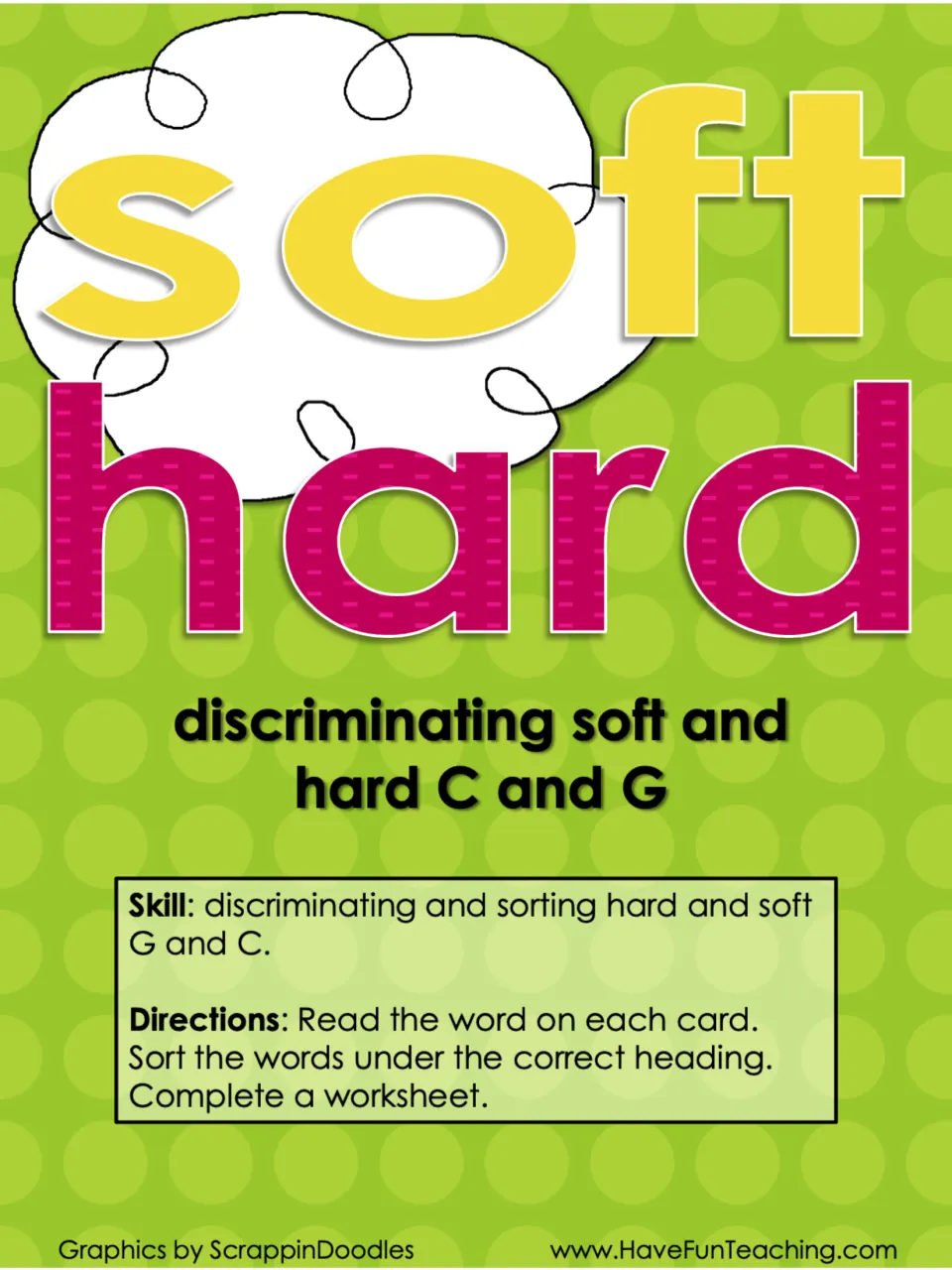 Soft and hard C and G cover: students read each word card, sort it under the correct heading, then complete a worksheet