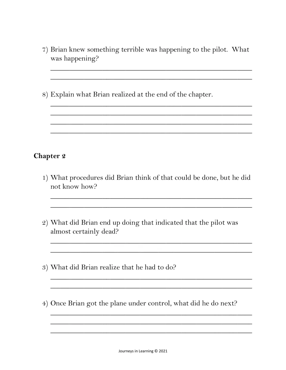 Chapter 1 ends and Chapter 2 begins: students explain what Brian realized and how he took control of the plane alone