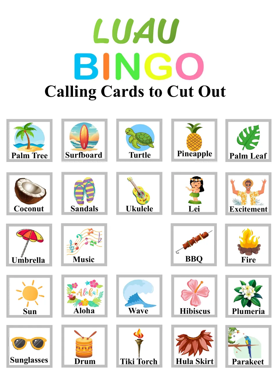 Luau Bingo calling cards to cut out: 24 pictures, from Palm Tree and Surfboard to Hula Skirt, for the caller to draw