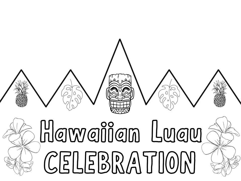 Black-and-white party crown front reading 'Hawaiian Luau Celebration', with outlined words to color