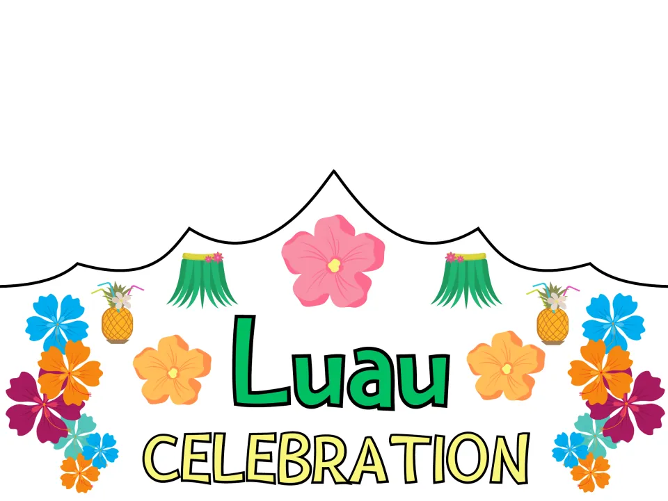 Full-color party crown front reading 'Luau Celebration', one of four wording options in the crown set