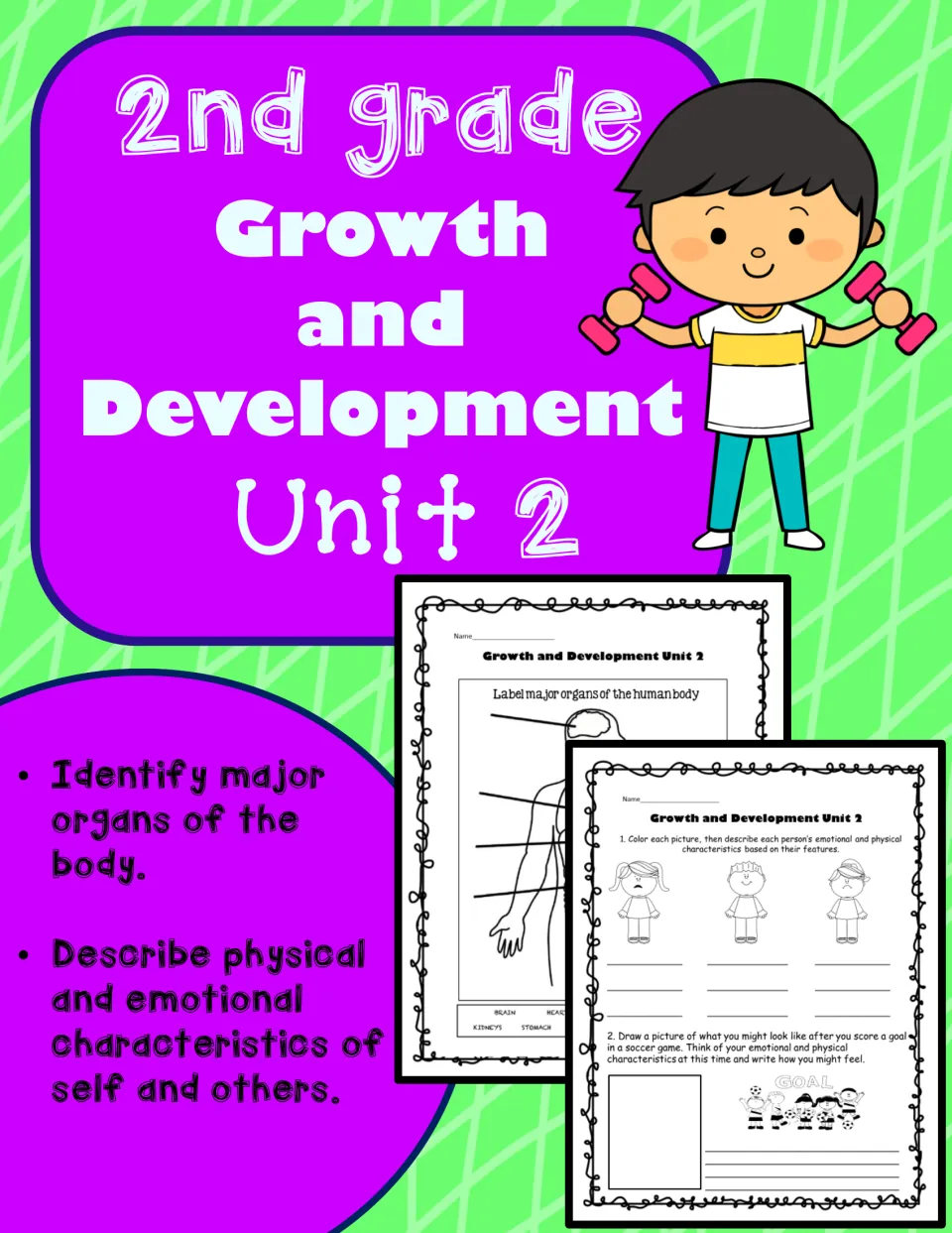 2nd grade Growth and Development Unit 2 cover: goals to identify major organs and describe physical and emotional traits