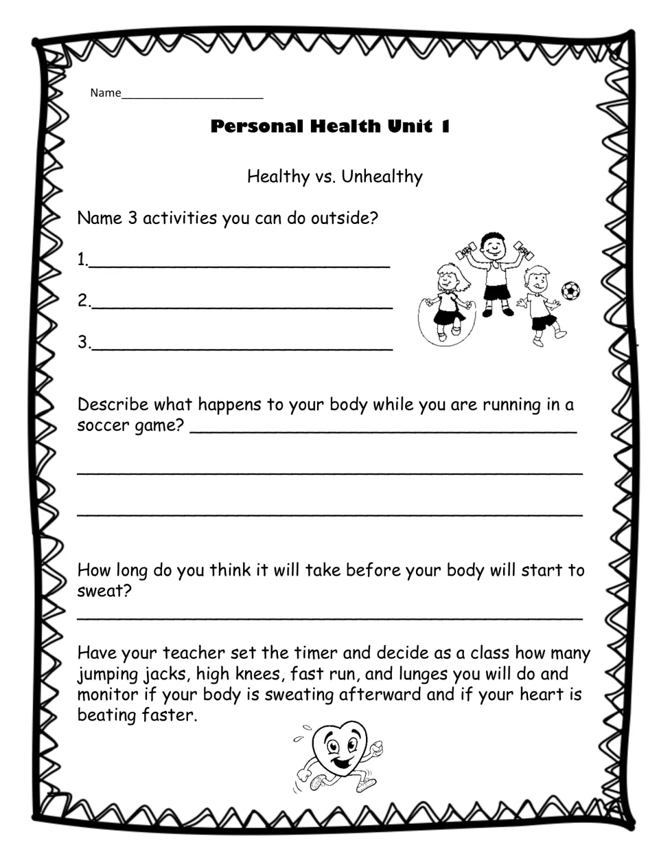 Healthy vs. Unhealthy: students name 3 outdoor activities, describe their body while running, then time exercises