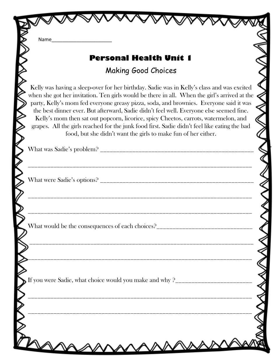 Making Good Choices: Sadie faces junk food at a sleep-over; students name her problem, options, consequences and choice