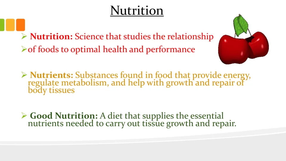 Nutrition introduction slide defining nutrition, nutrients, and good nutrition in relation to health.