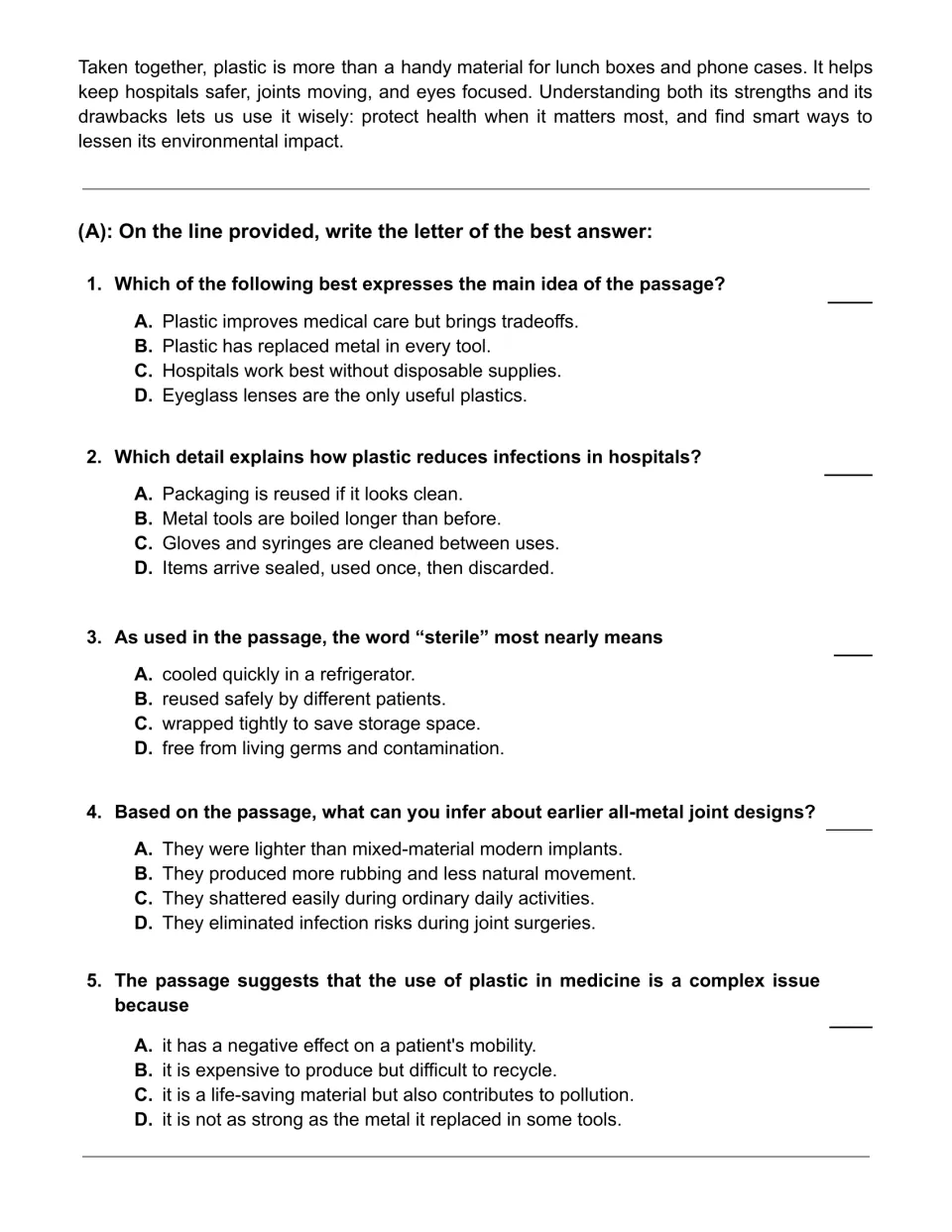 Passage conclusion and five multiple-choice questions on medical plastics, sterile supplies, and tradeoffs