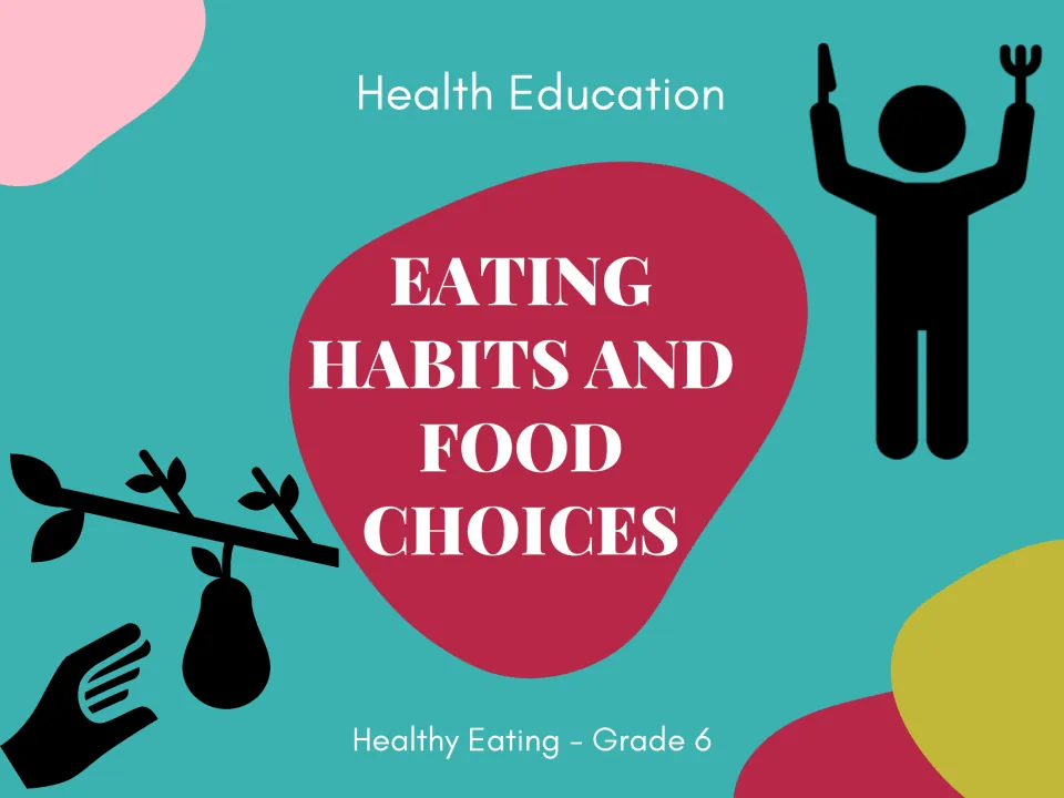 Health Education cover for Eating Habits and Food Choices, Healthy Eating Grade 6, with silhouettes of a diner and a pear