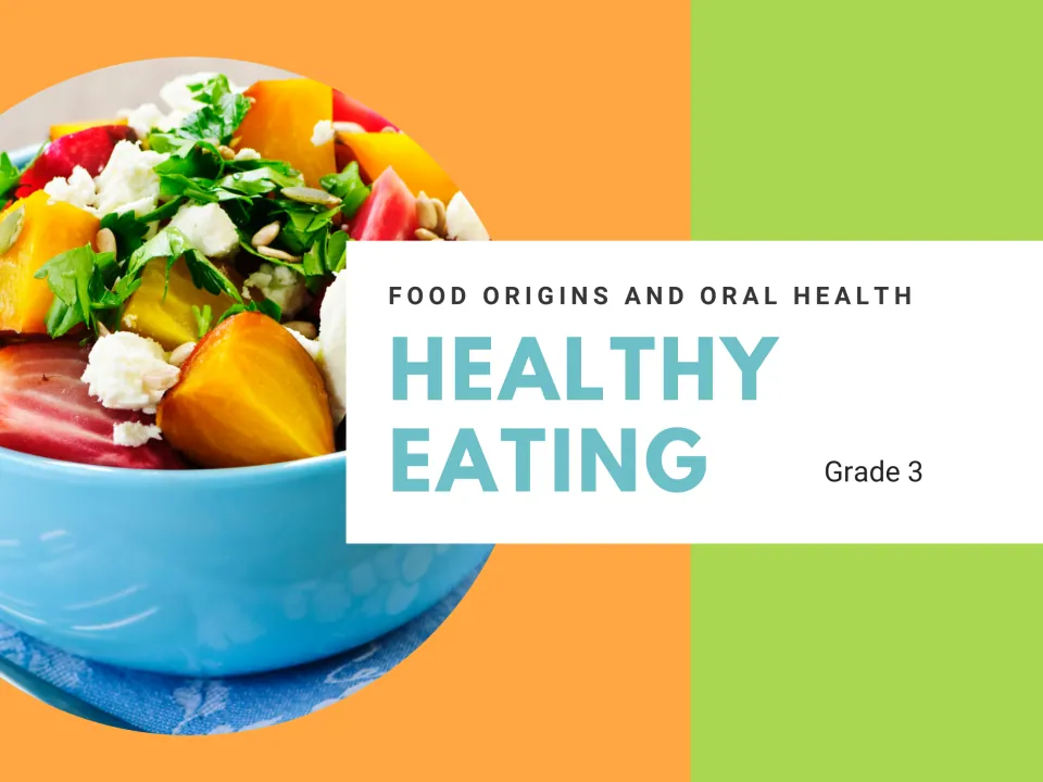 Cover of Healthy Eating - Origins of Food and Oral Health, labeled Grade 3, introducing the health packet
