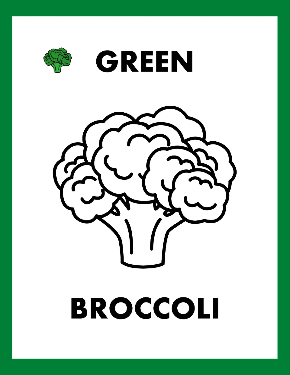 Green broccoli: students color a broccoli head outline with bumpy florets and a thick stalk, labeled GREEN and BROCCOLI